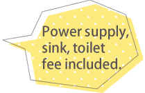 Power supply, sink, toilet fee included